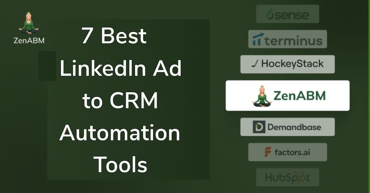 7 Best LinkedIn Ad to CRM Automation Tools 2025