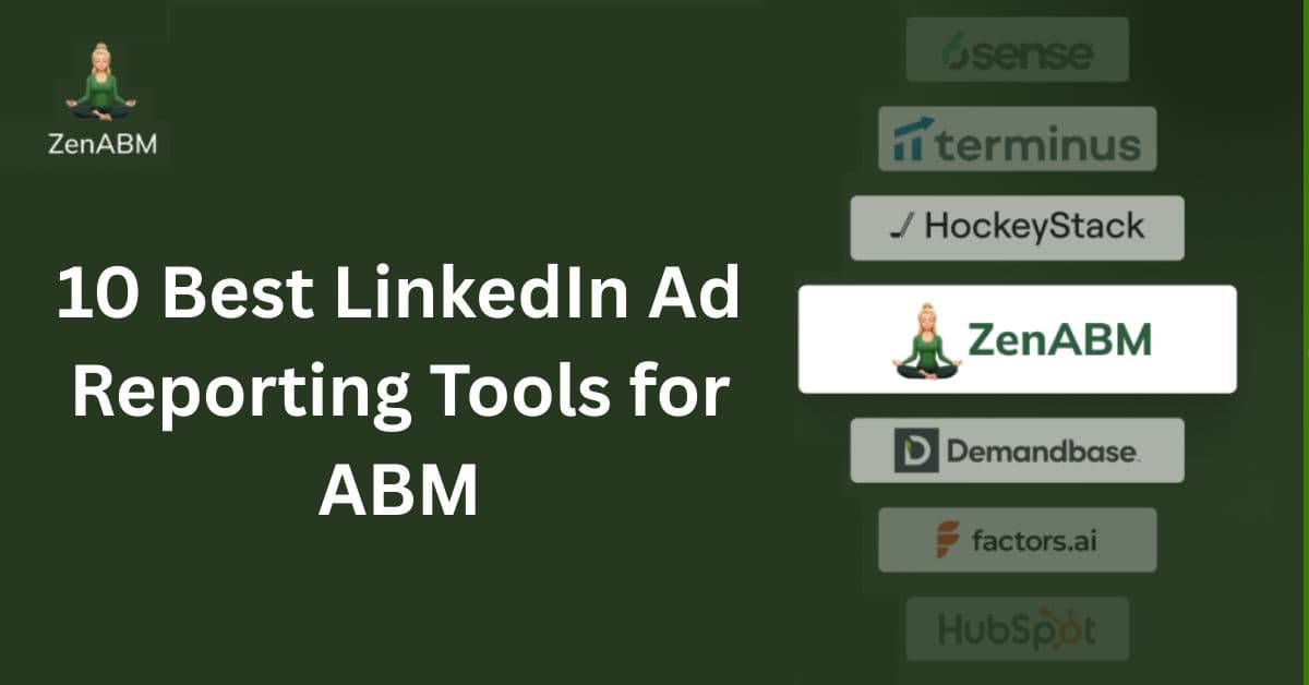 10 Best LinkedIn Ad Reporting Tools for ABM [2025]