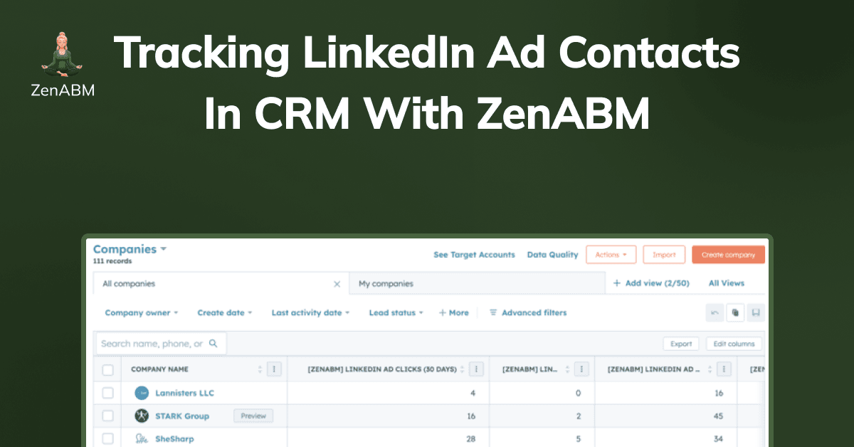 How to Track LinkedIn Ad Contacts in Your CRM Using ZenABM