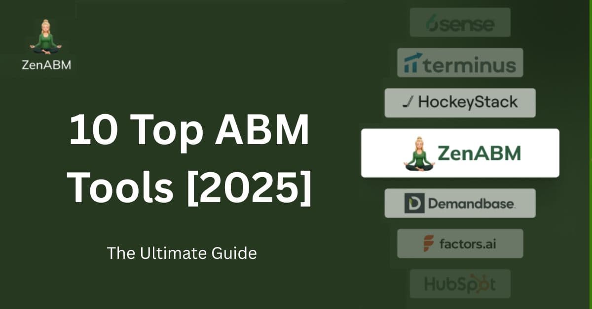 10 Best ABM Tools 2025: The Ultimate Guide