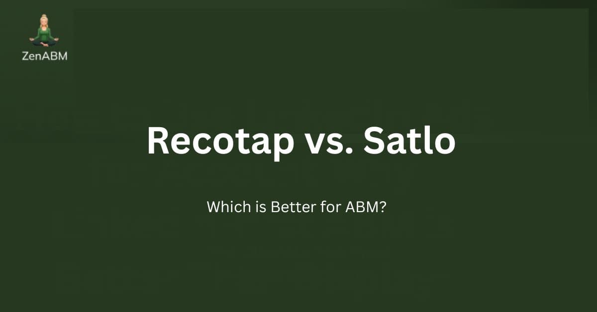 Recotap vs. Satlo: Which is Better for ABM?