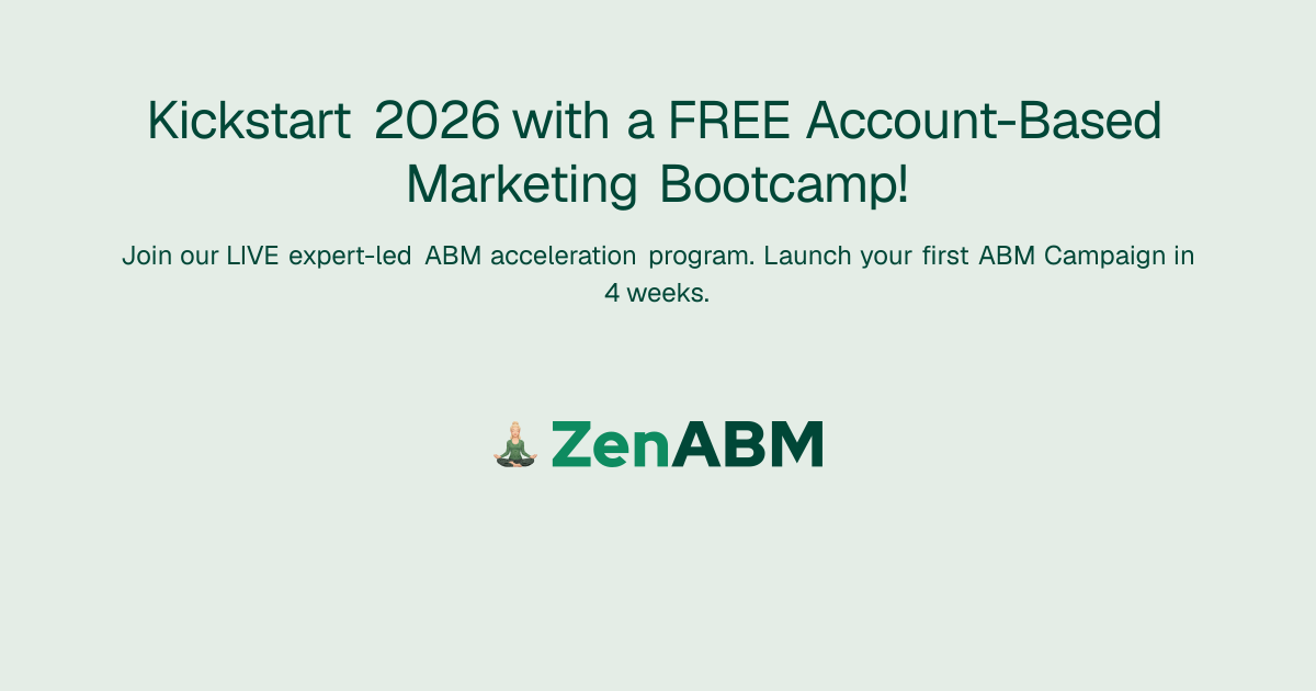 Account-Based Marketing (ABM) Bootcamp | ZenABM