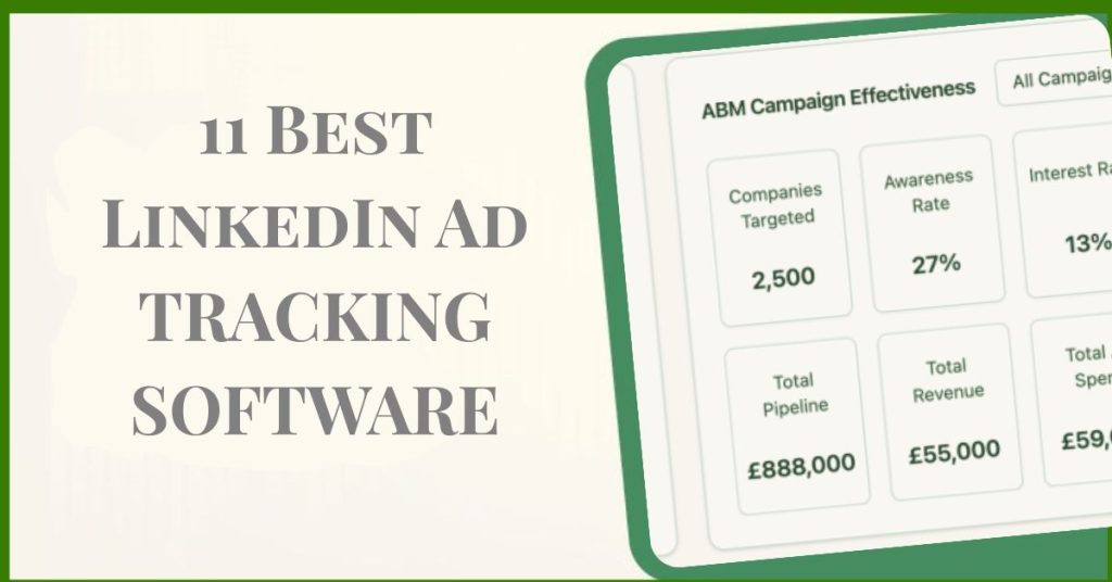 11 Best LinkedIn Ad Tracking Software