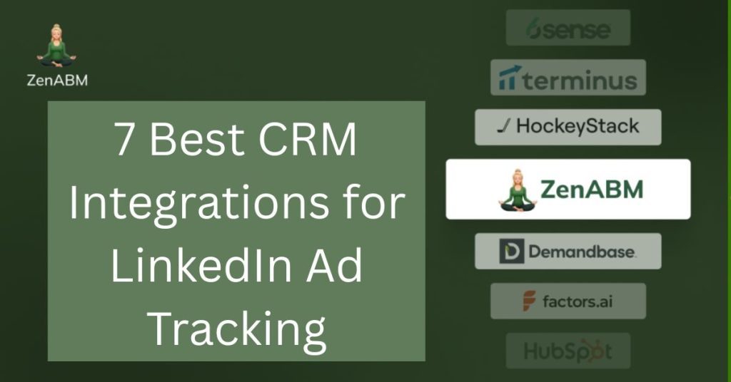 7 Best CRM Integrations for LinkedIn Ad Tracking