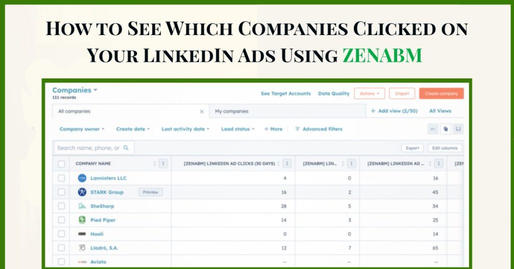 How to See Which Companies Clicked on Your LinkedIn Ads Using ZENABM