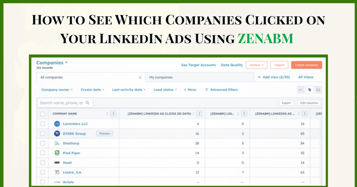 How to See Which Companies Clicked on Your LinkedIn Ads Using ZENABM