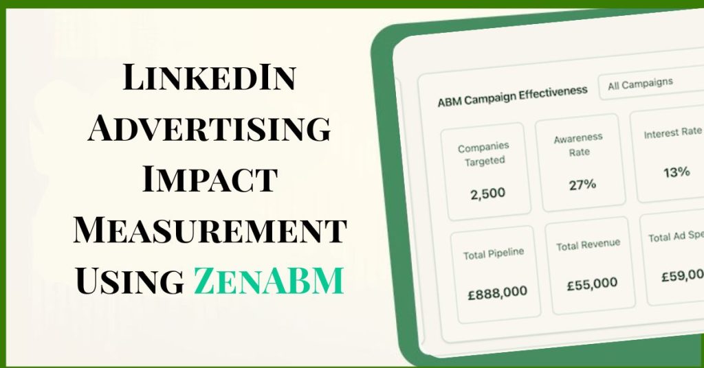 LinkedIn Advertising Impact Measurement Using ZenABM