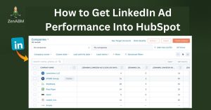 How to Get LinkedIn Ad Performance Into HubSpot