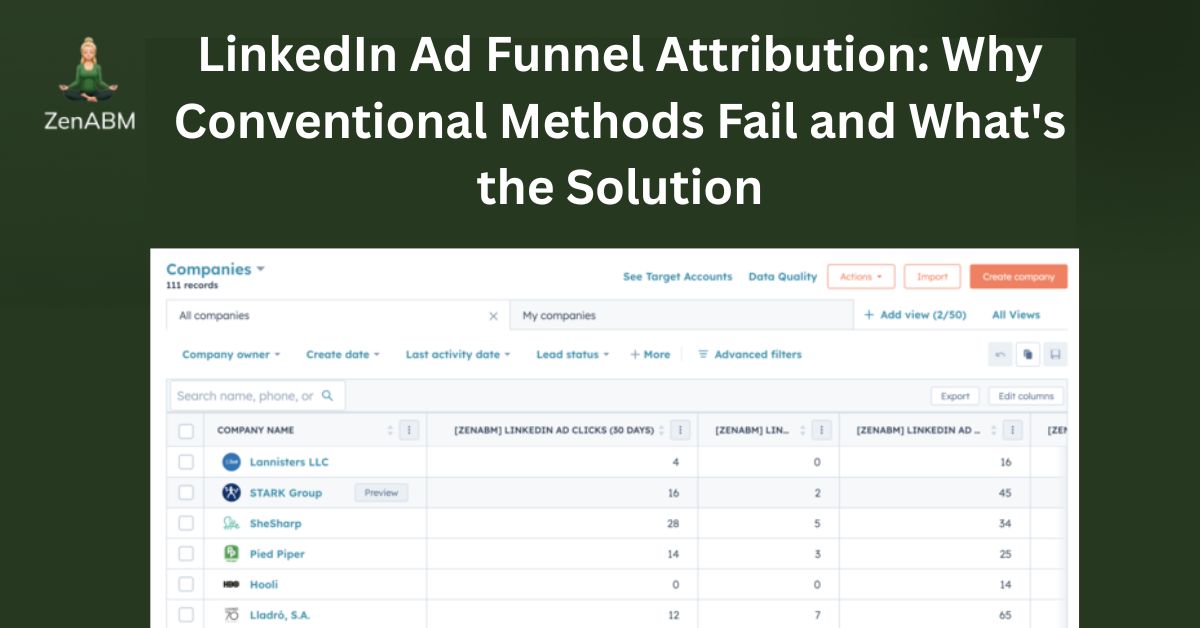 LinkedIn Ad Funnel Attribution: Why Conventional Methods Fail and What's the Solution