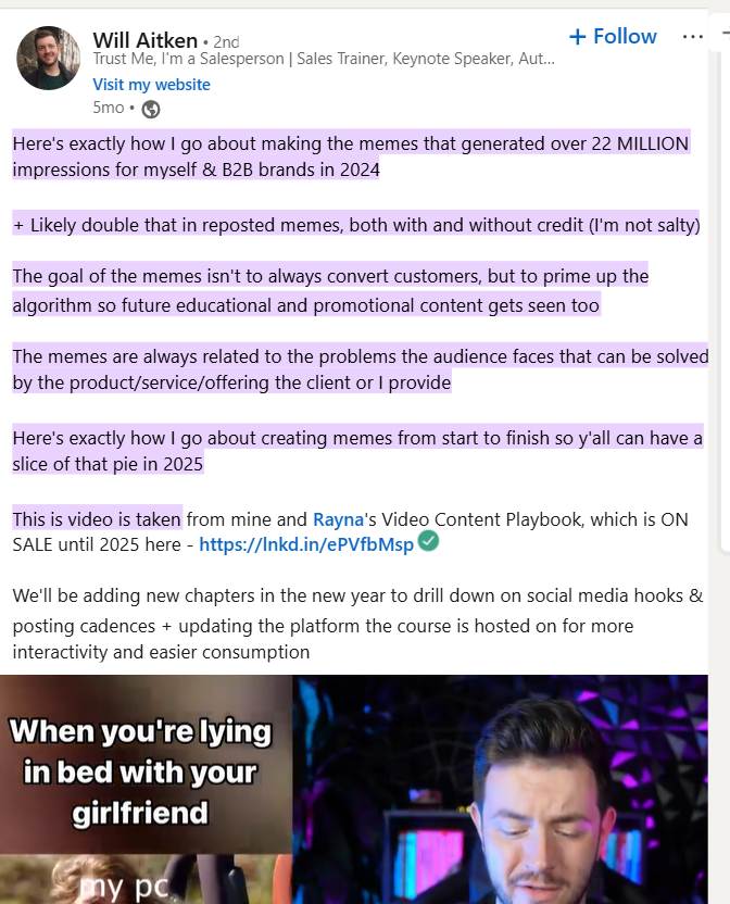 Will Aitken recently bragged that his meme series generated over 22 million impressions from a B2B audience