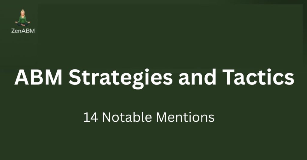 ABM Strategies and Tactics 14 Notable Mentions