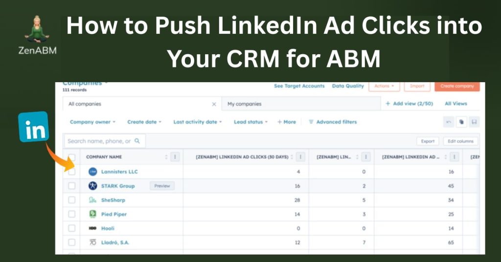 How to Push LinkedIn Ad Clicks into Your CRM for ABM