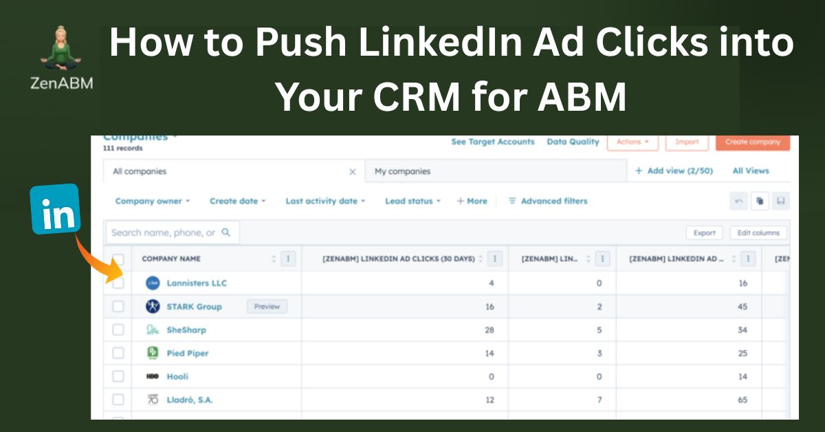 How to Push LinkedIn Ad Clicks into Your CRM for ABM