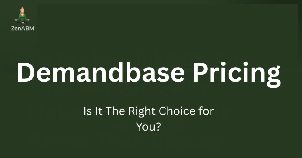 Demandbase Pricing Is It The Right Choice for You