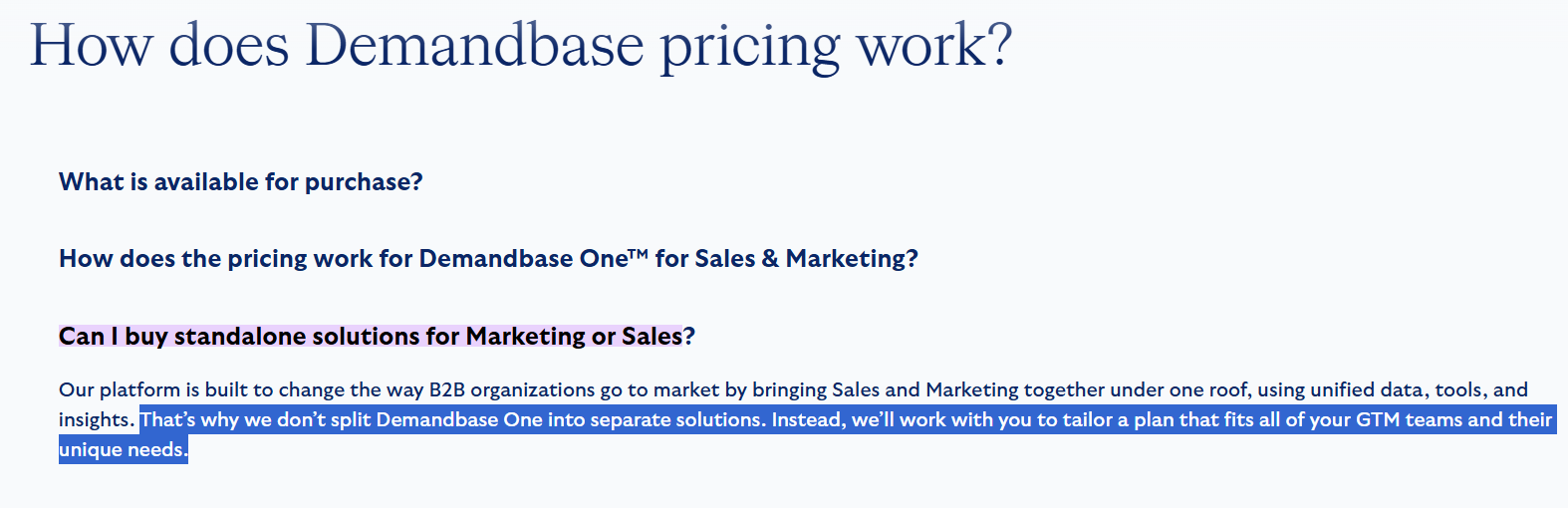 Demandbase claims that they prefer giving one-stop solution instead of standalone solutions for sales and marketing teams