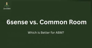 6sense vs. Common Room: Which is Better for ABM?
