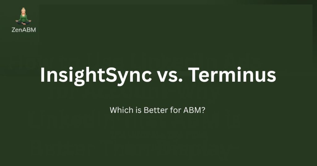 InsightSync vs. Terminus: Which is Better for ABM?