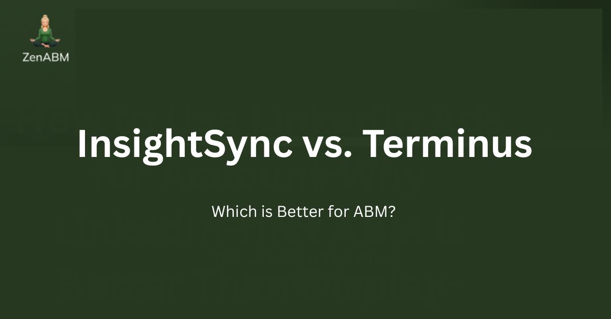 InsightSync vs. Terminus: Which is Better for ABM?