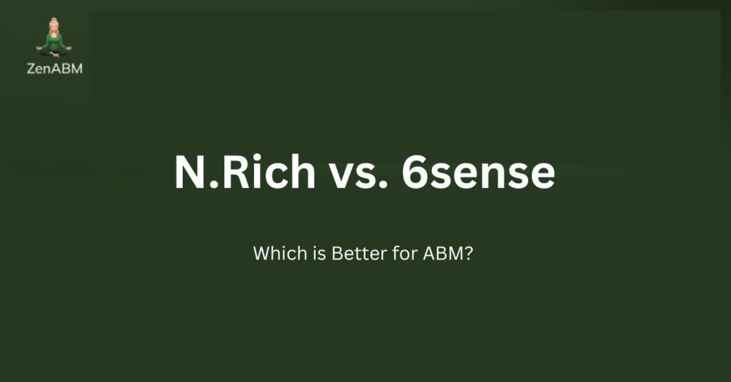 N.Rich vs. 6sense Which is Better for ABM