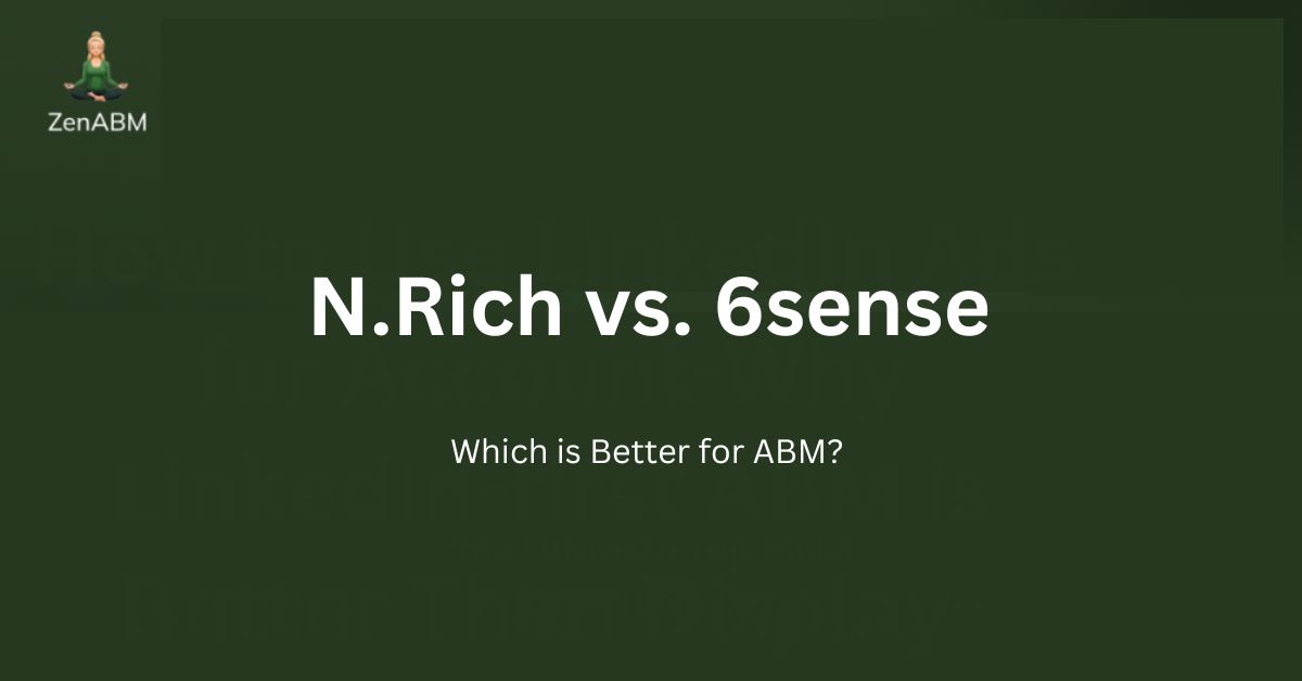 N.Rich vs. 6sense Which is Better for ABM