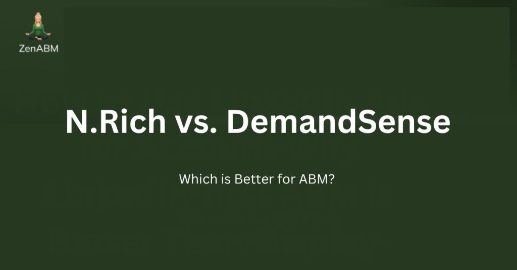 N.Rich vs. DemandSense: Which is Better for ABM