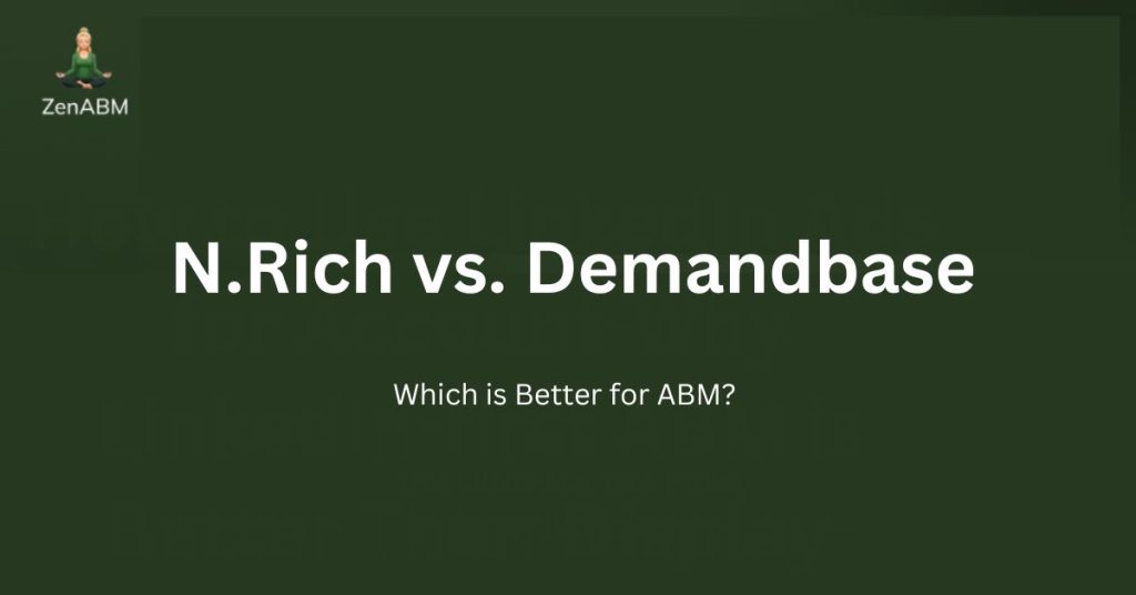 N.Rich vs. Demandbase Which is Better for ABM