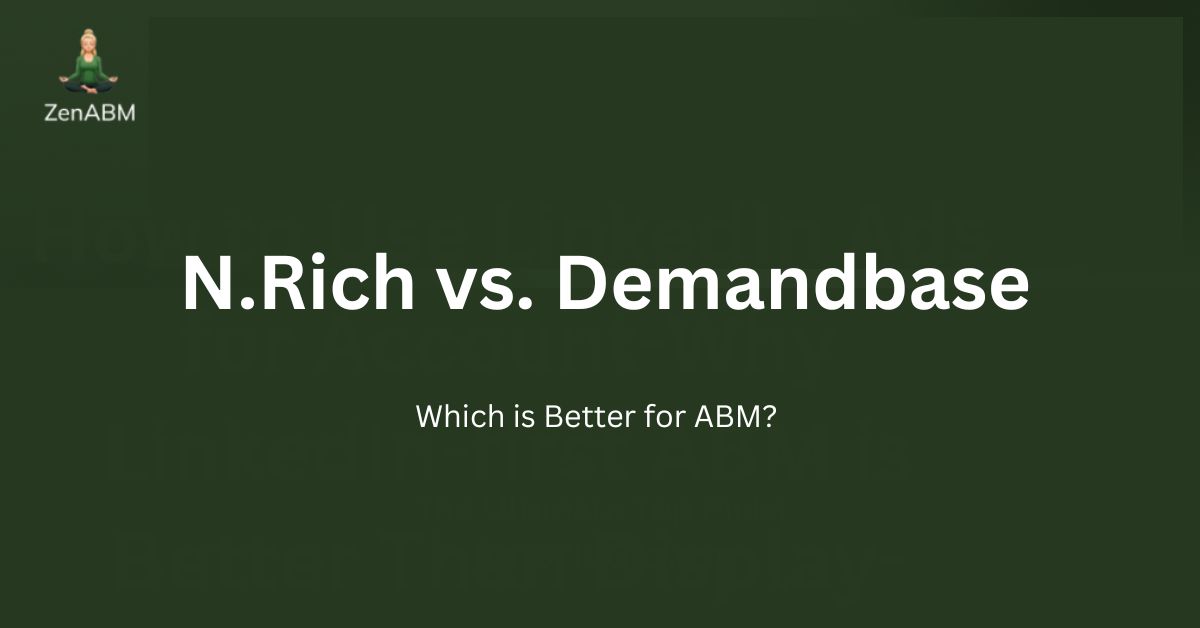 N.Rich vs. Demandbase Which is Better for ABM