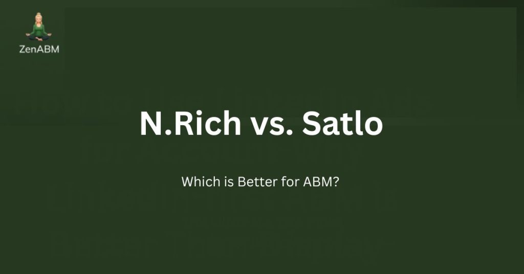 N.Rich vs. Satlo Which is Better for ABM