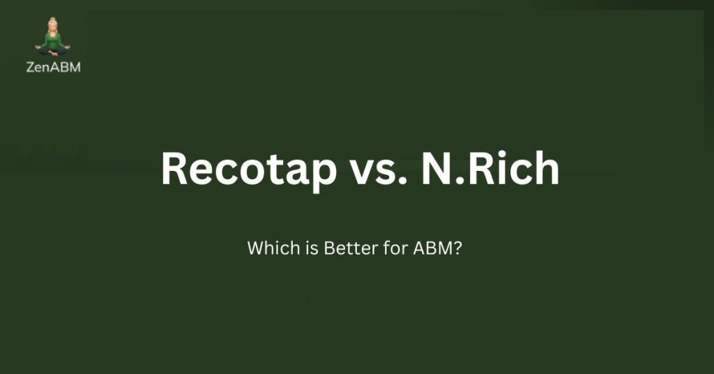Recotap vs. N.Rich: Which is Better for ABM?