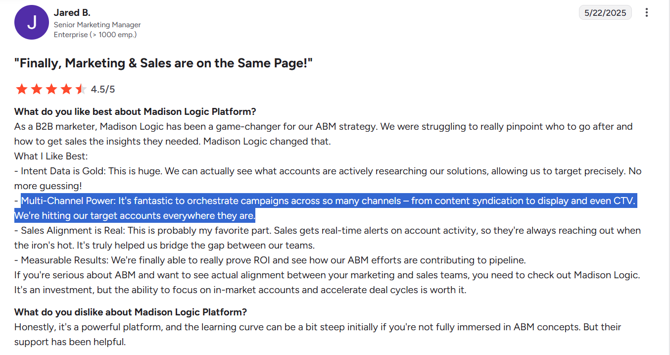 One user on G2 praised Madison Logic's multi-channel reach